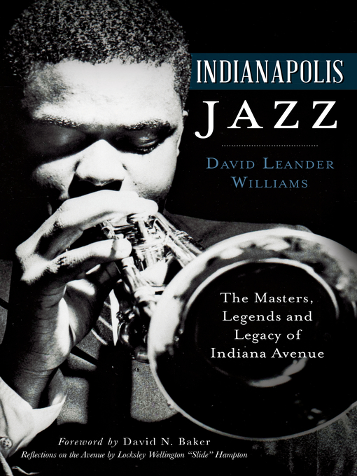 Title details for Indianapolis Jazz by David Leander Williams - Available